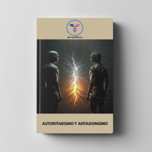 Autoritarismo y Antagonismo