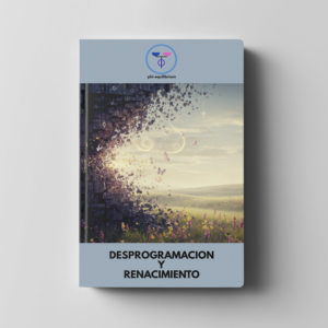 Desprogramacion y Renacimiento